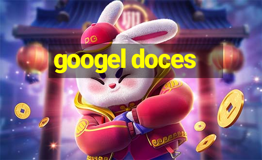 googel doces