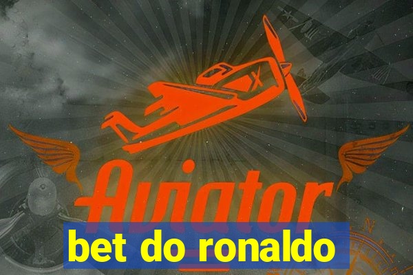 bet do ronaldo