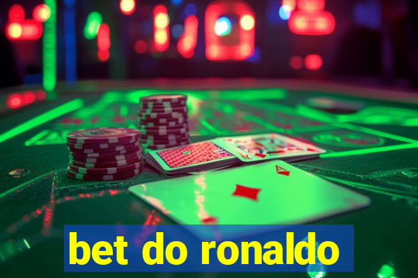 bet do ronaldo