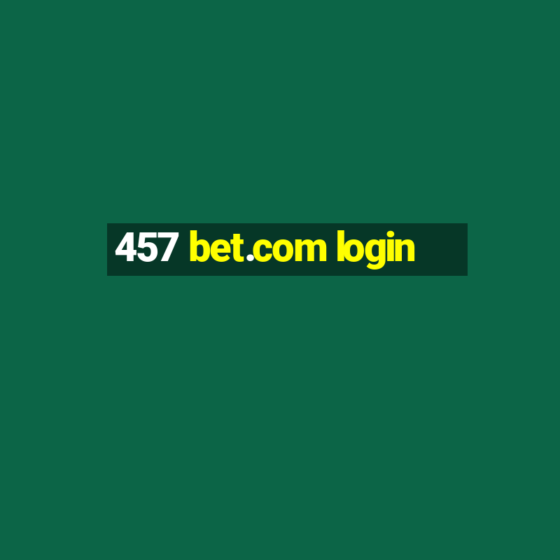 457 bet.com login