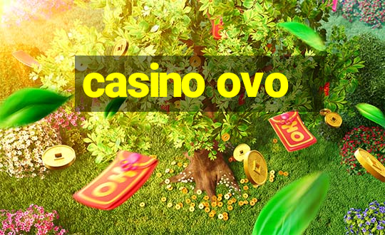 casino ovo