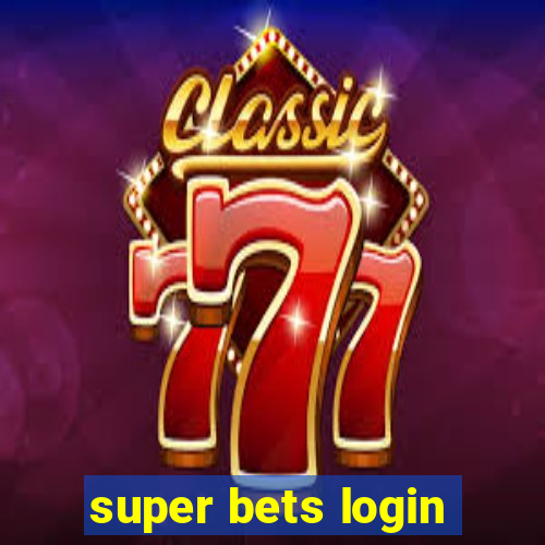 super bets login