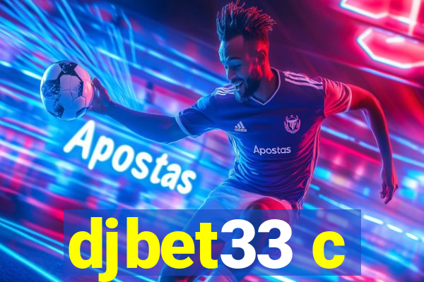 djbet33 c