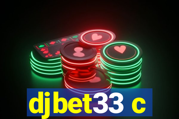 djbet33 c