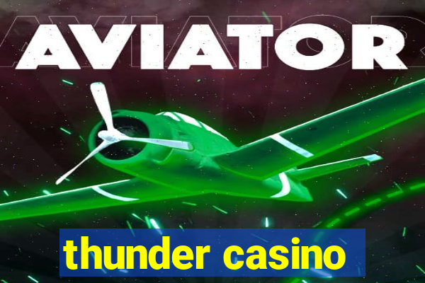 thunder casino