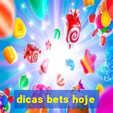 dicas bets hoje