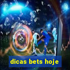 dicas bets hoje