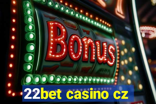 22bet casino cz