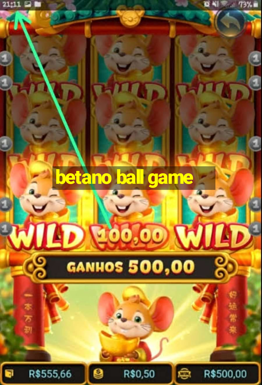 betano ball game