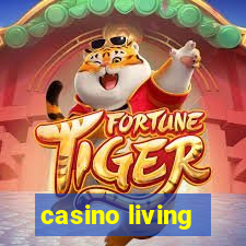 casino living