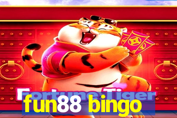 fun88 bingo