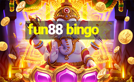 fun88 bingo