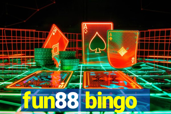 fun88 bingo