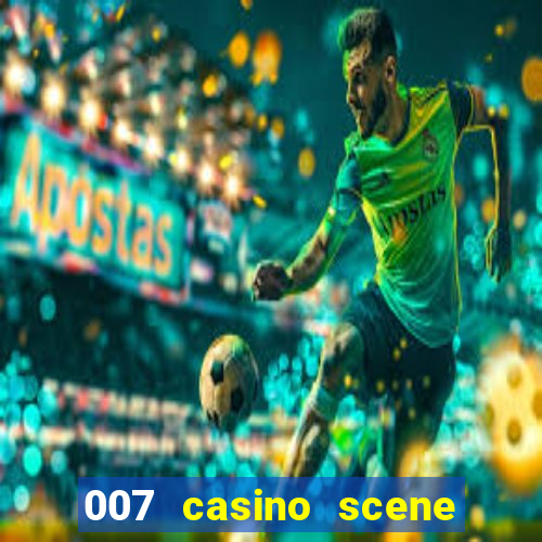 007 casino scene peirce brosnan