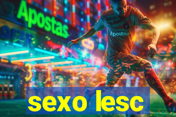 sexo lesc