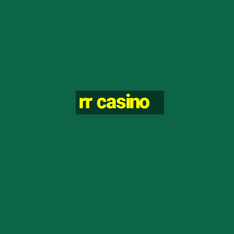 rr casino