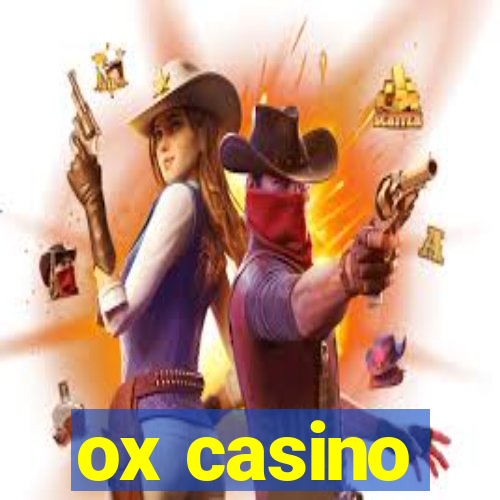 ox casino