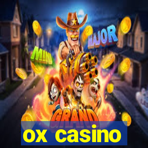 ox casino