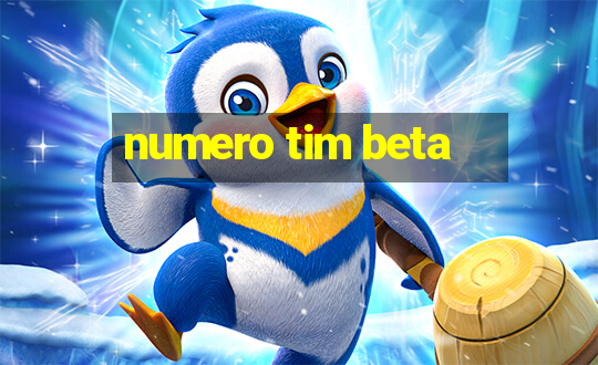 numero tim beta