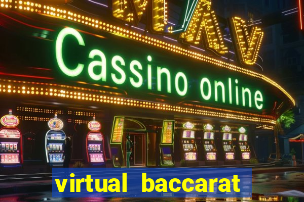 virtual baccarat online casino