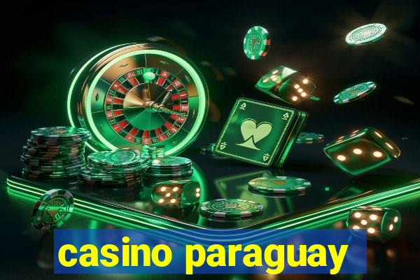 casino paraguay