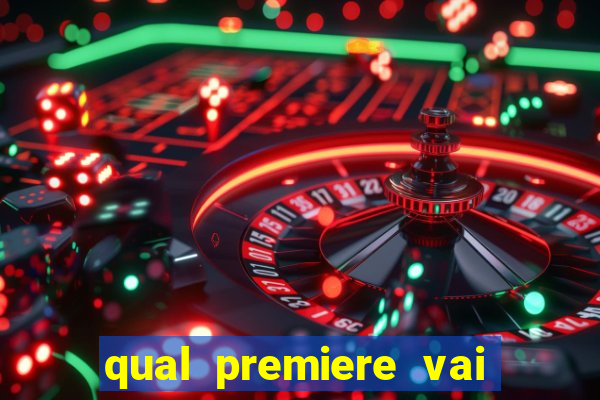 qual premiere vai passar o jogo do internacional