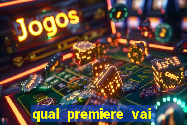 qual premiere vai passar o jogo do internacional