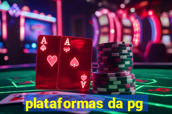 plataformas da pg