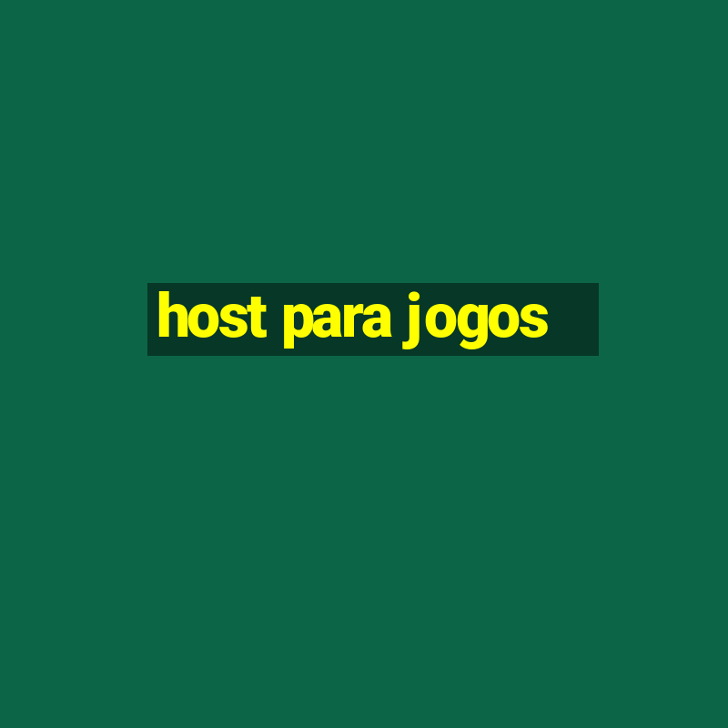 host para jogos