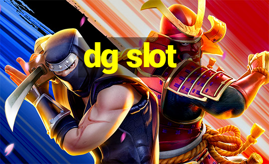 dg slot