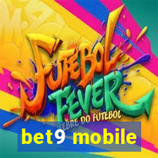 bet9 mobile