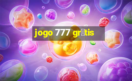 jogo 777 gr谩tis