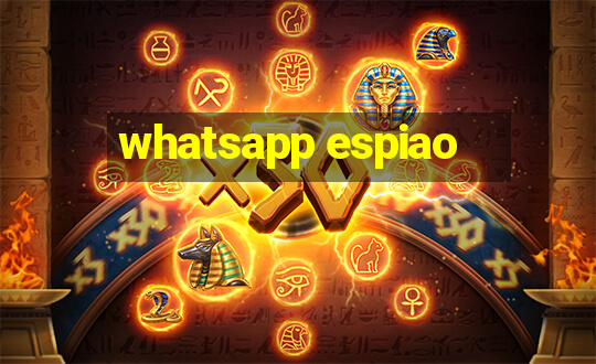 whatsapp espiao