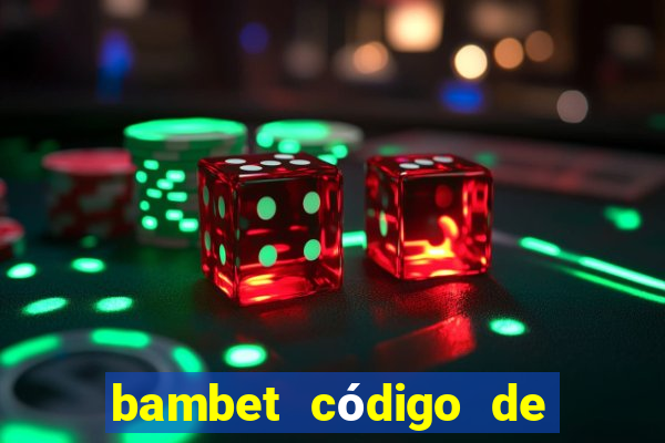 bambet código de bono de casino