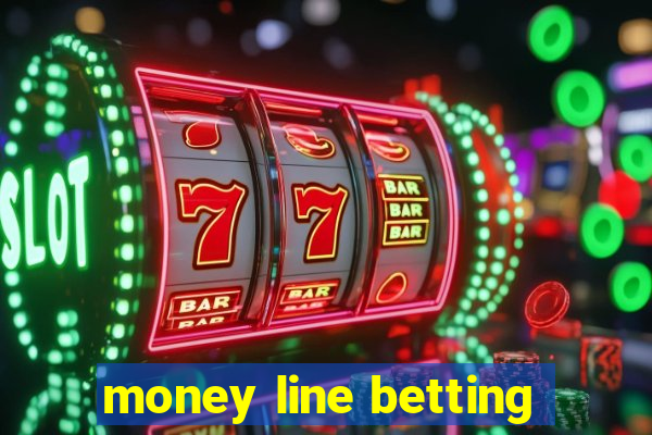 money line betting