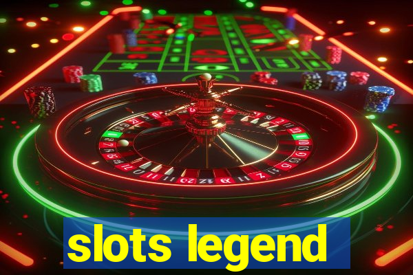 slots legend