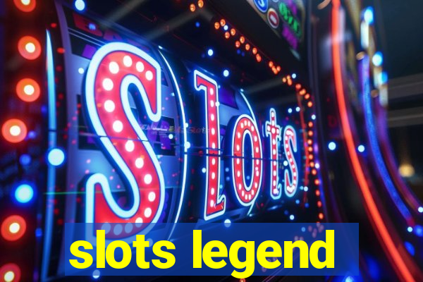 slots legend