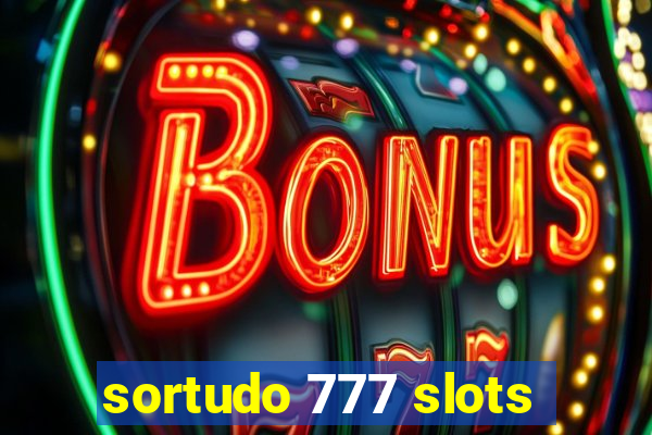 sortudo 777 slots