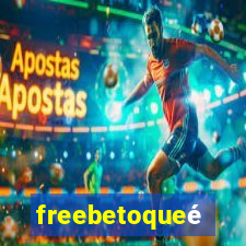 freebetoqueé