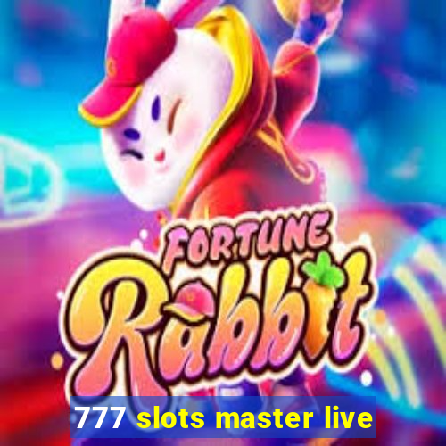 777 slots master live