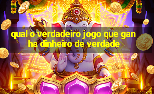 qual o verdadeiro jogo que ganha dinheiro de verdade