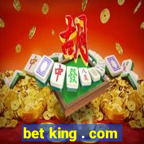 bet king . com