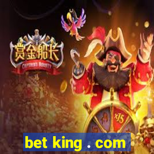 bet king . com