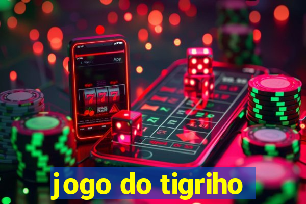 jogo do tigriho