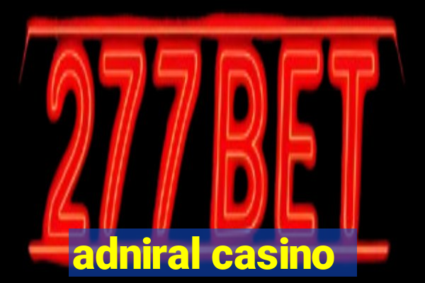 adniral casino