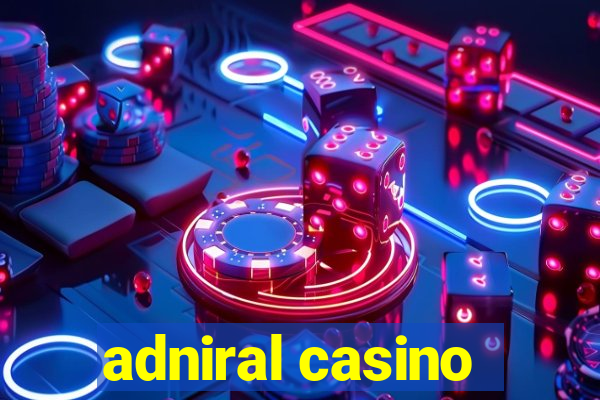 adniral casino