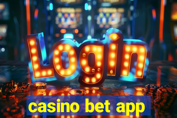 casino bet app