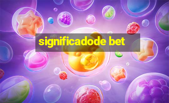 significadode bet