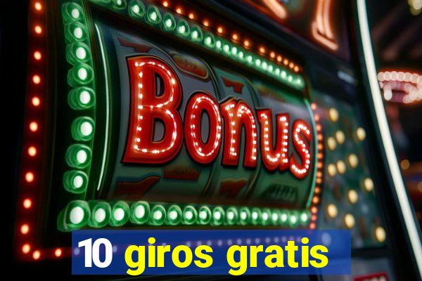 10 giros gratis