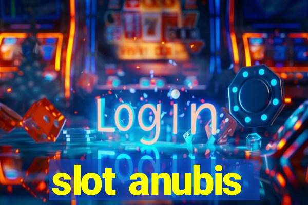 slot anubis